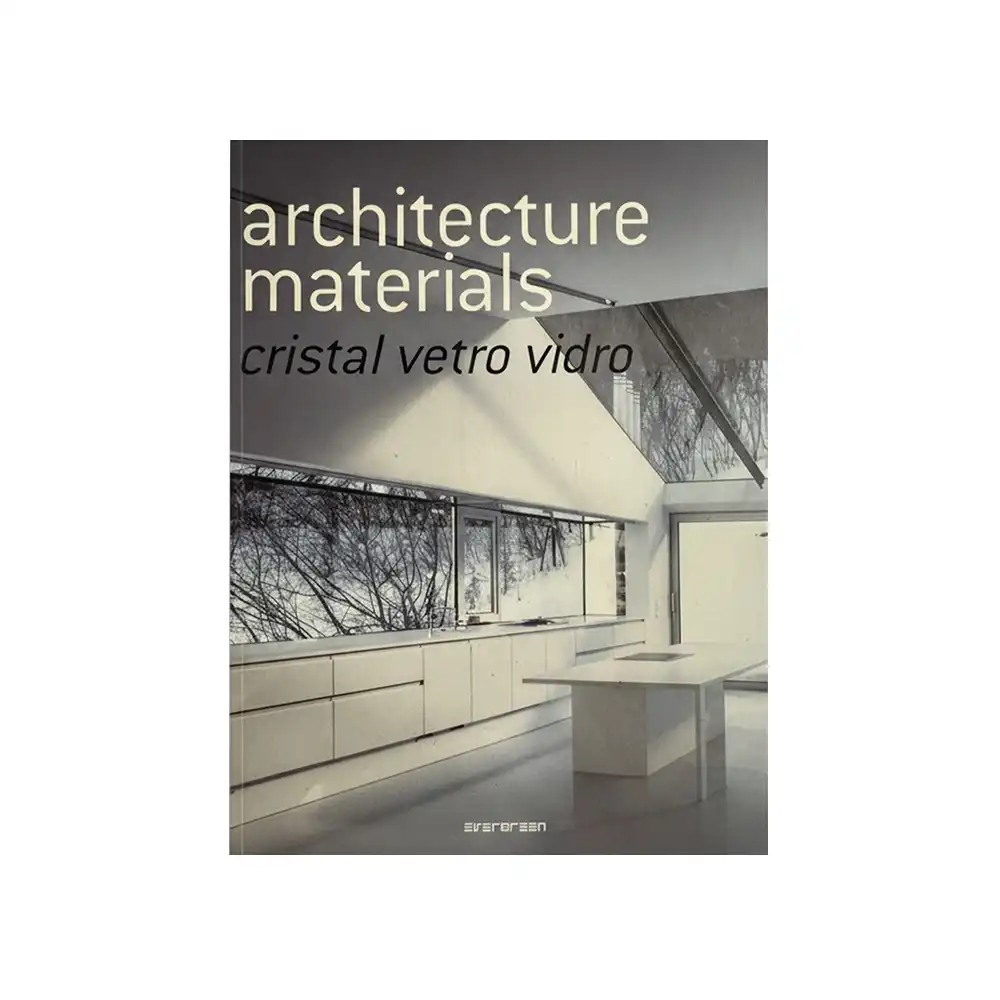 LIBRO ARCHITECTURE MATERIALS: GLASS VERRE GLAS - Todo